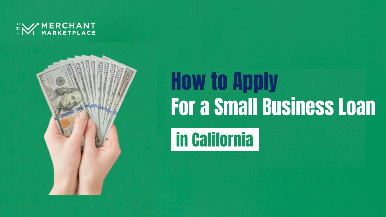 How to Apply for a Small Business Loan in California