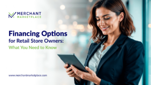 Financing Options for Retail Store Owners