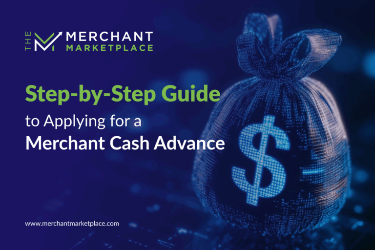 Step-by-Step Guide to Applying for a Merchant Cash Advance